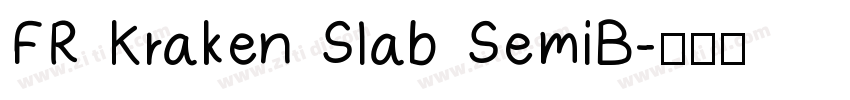 FR Kraken Slab SemiB字体转换